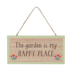 The Garden Is My Happy Place Hanging Sign